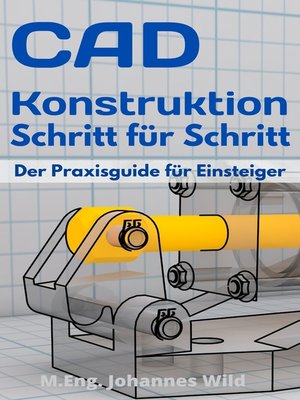 cover image of CAD-Konstruktion Schritt für Schritt